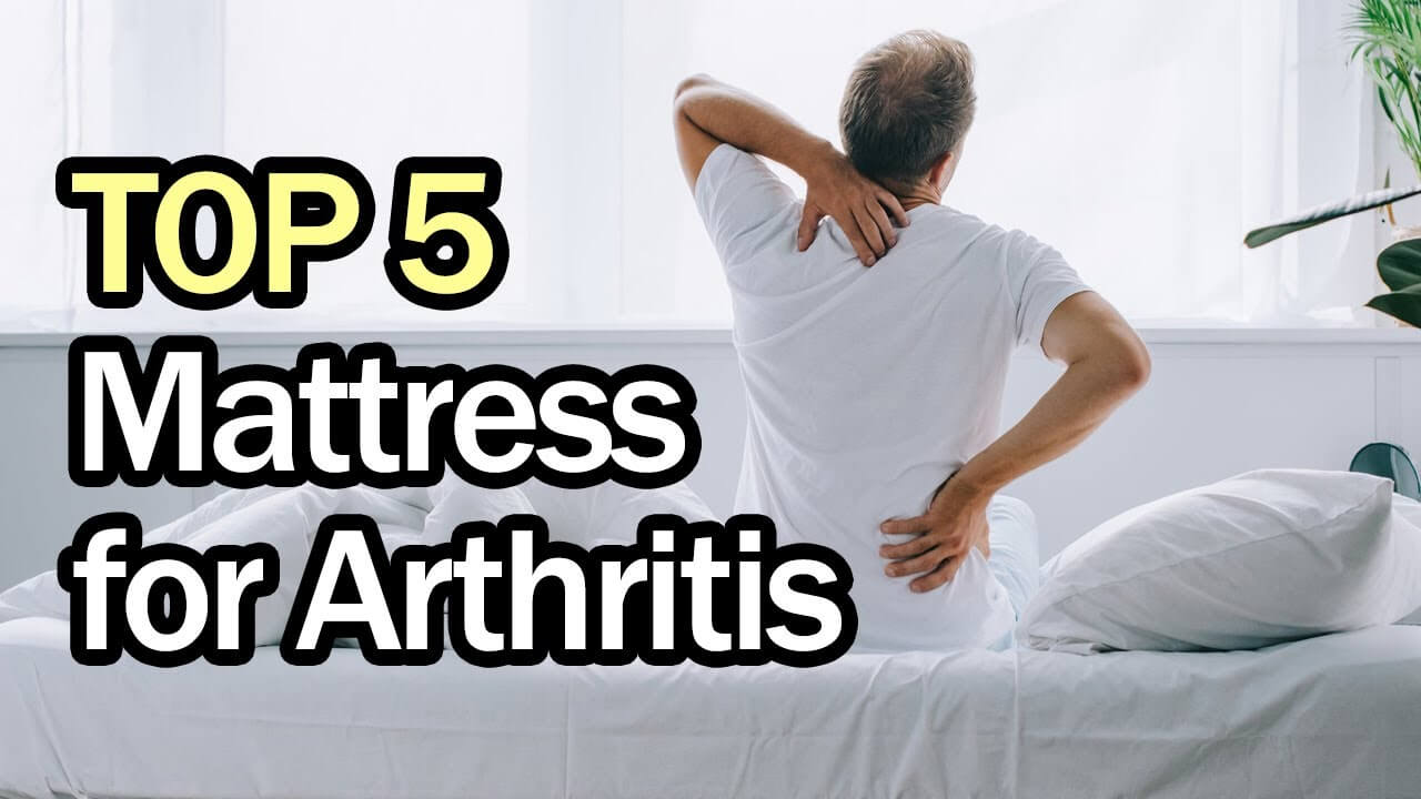 best mattress for rheumatoid arthritis